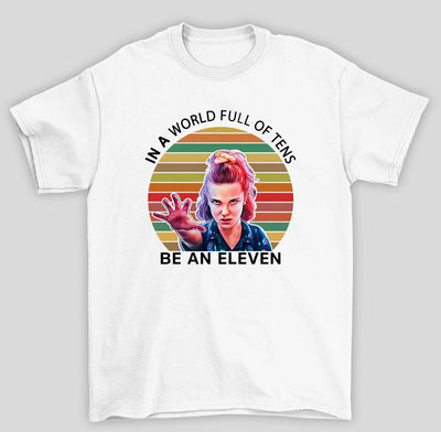 Camiseta Básica Unissex Stranger Things Be An Eleven
