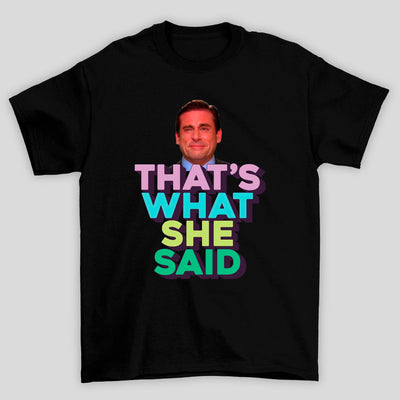 Camiseta Básica Unissex The Office That's What She Said