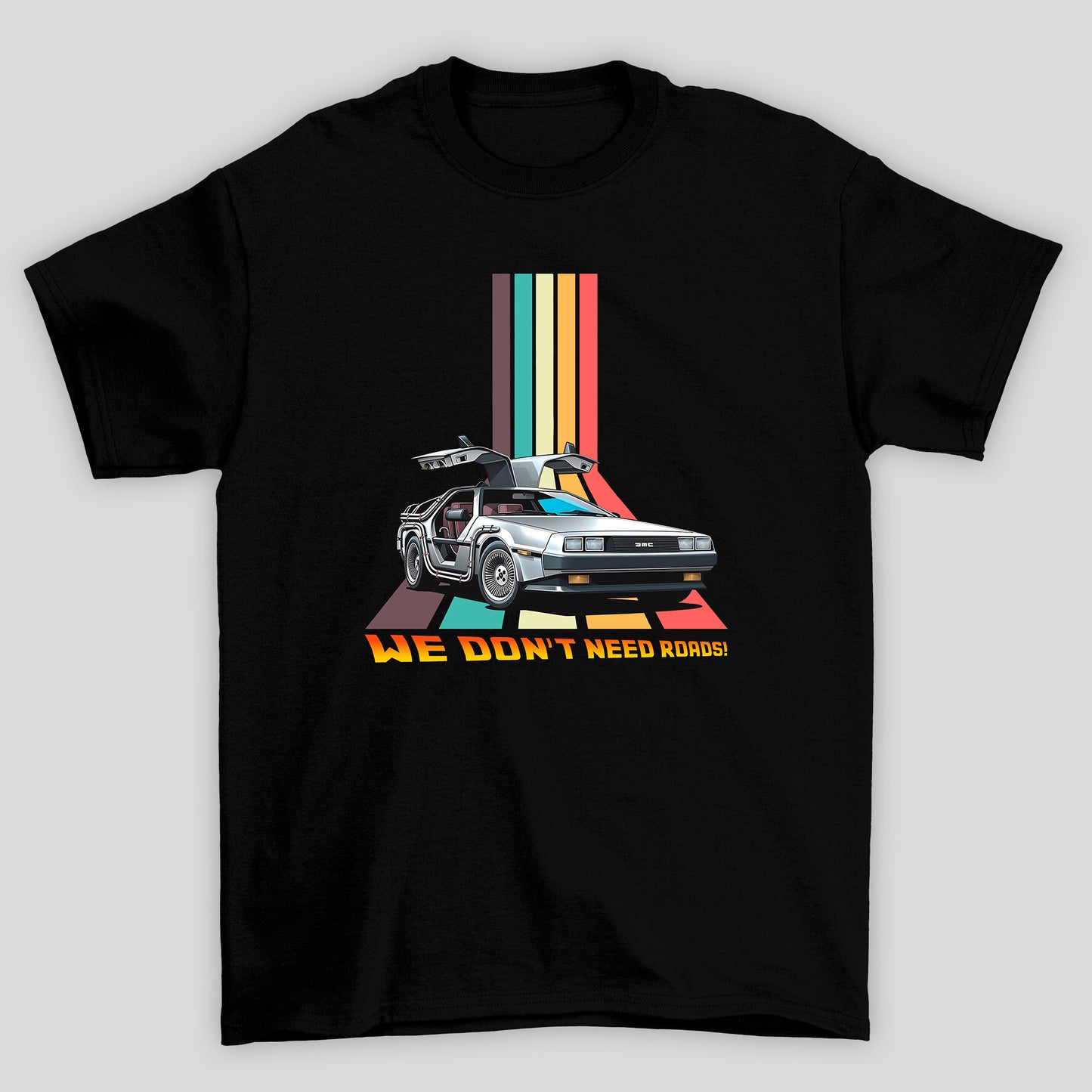 Camiseta Básica Unissex We Dont Need Roads Back To Future