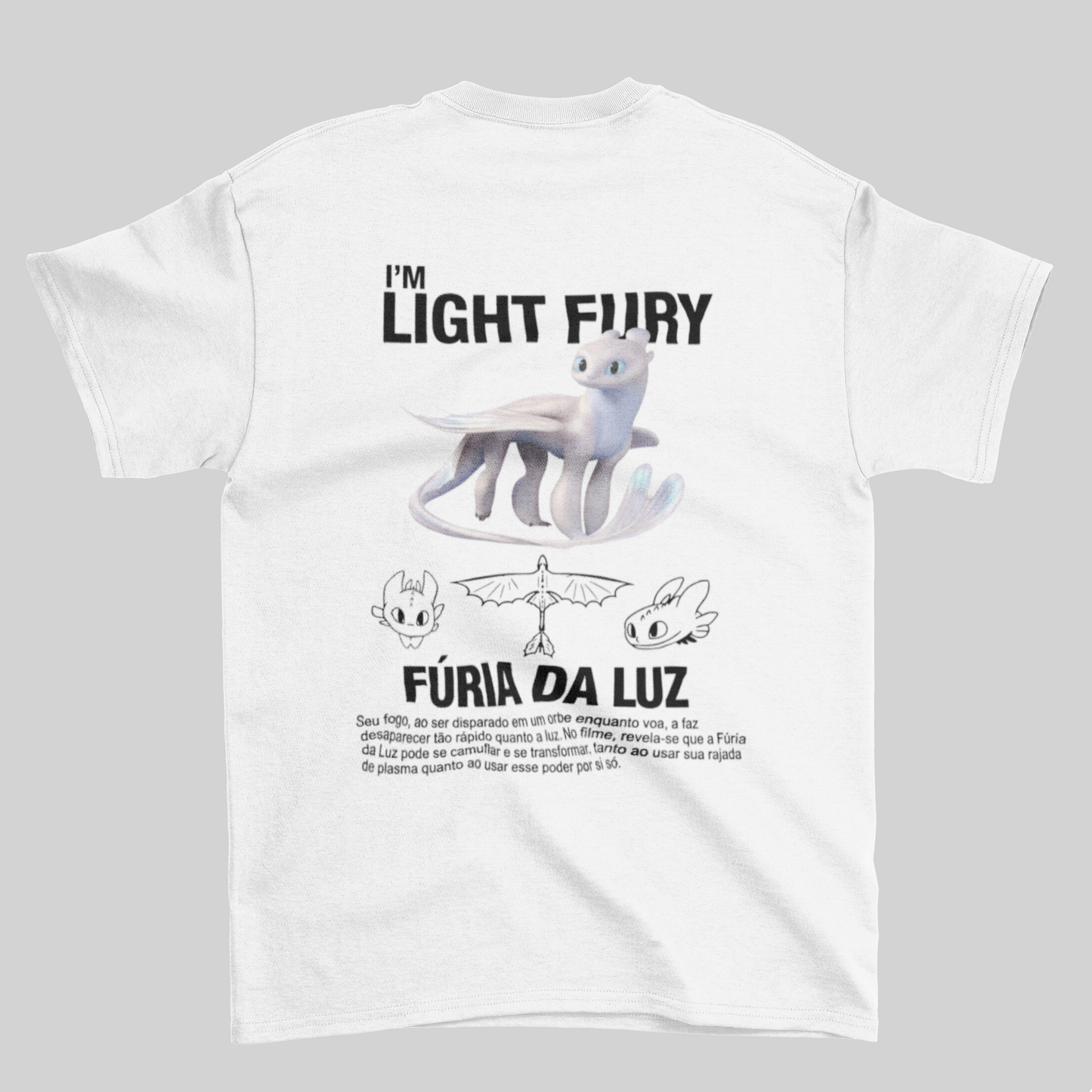 Camiseta Básica Unissex I'm Light Fury