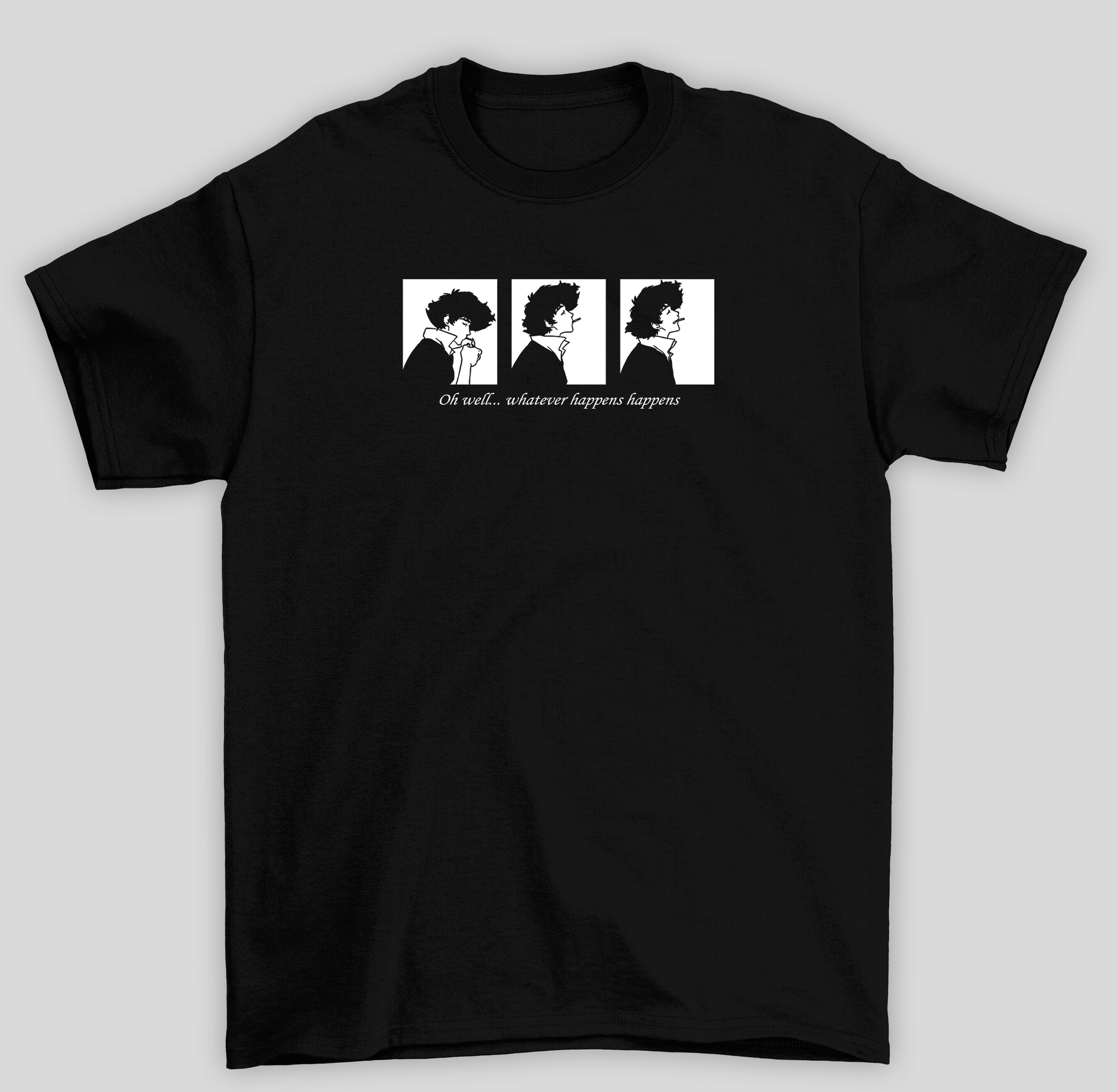 Camiseta Básica Unissex Cowboy Bepop Oh Well Whatever Happens Happens- preto