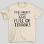 Camiseta Básica Unissex The Night Is Dark Game Of Thrones