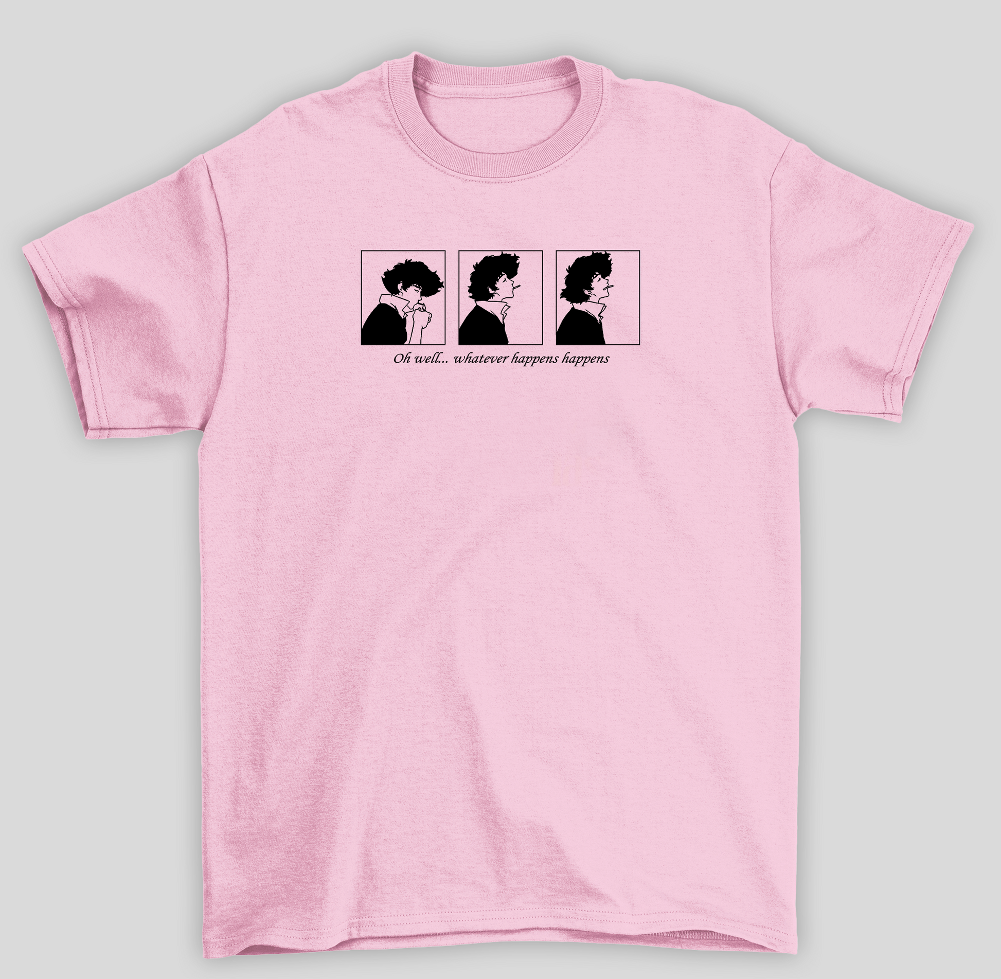 Camiseta Básica Unissex Cowboy Bepop Oh Well Whatever Happens Happens- rosa bebe
