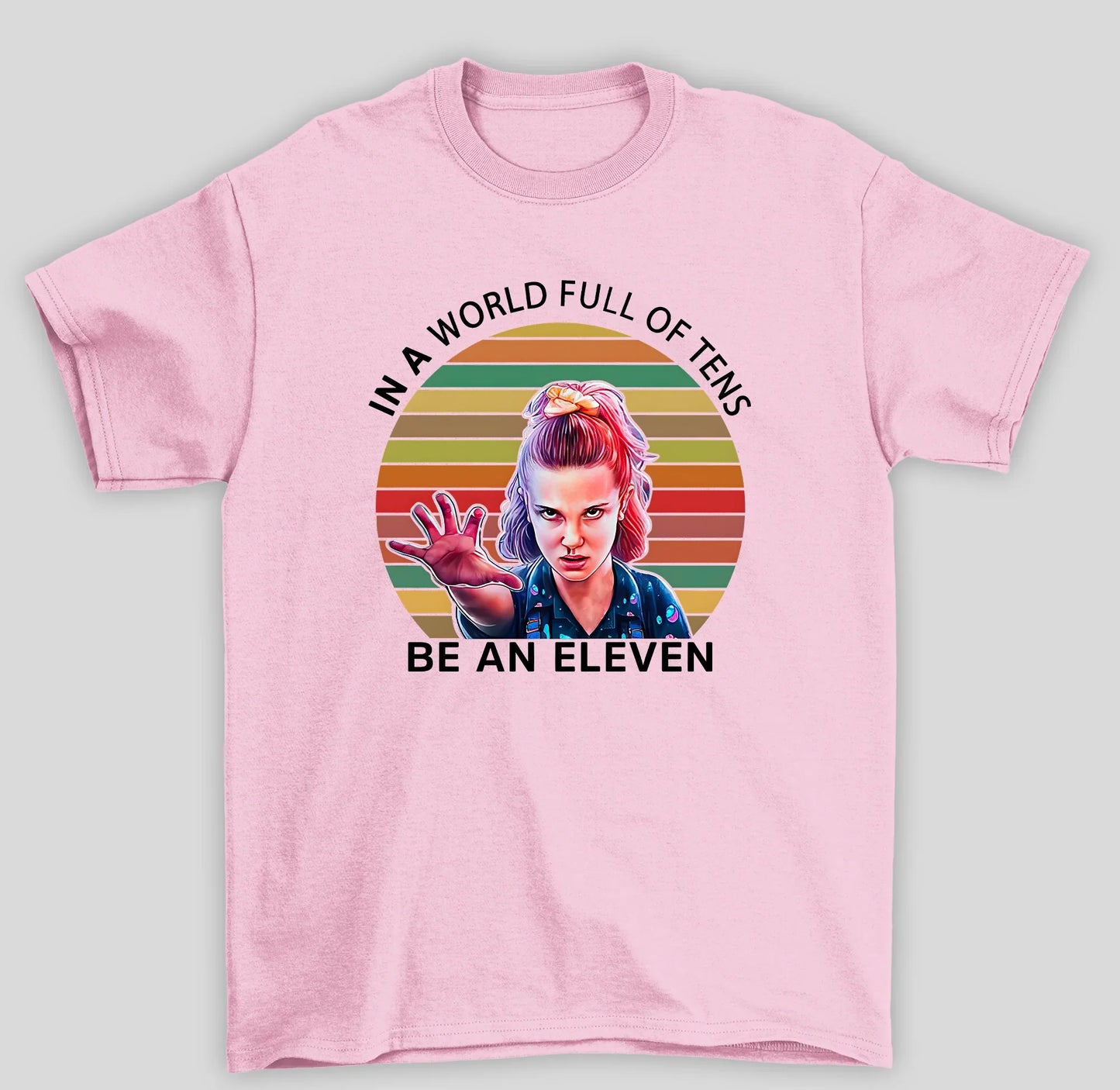 Camiseta Básica Unissex Stranger Things Be An Eleven