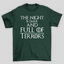 Camiseta Básica Unissex The Night Is Dark Game Of Thrones