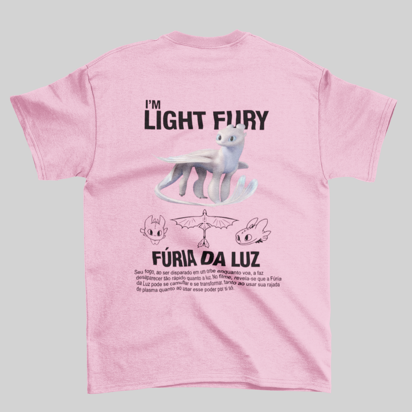 Camiseta Básica Unissex I'm Light Fury